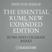 The Essential Rumi, New Expanded Edition